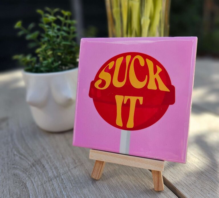 tegeltje suck it