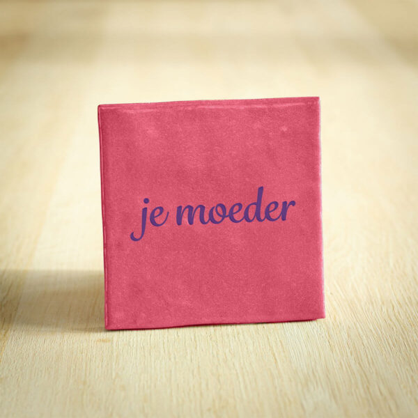 Tegeltje Je Moeder
